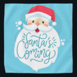 Santa's Coming Bandana<br><div class="desc">Christmas Santa Claus character with lettering</div>