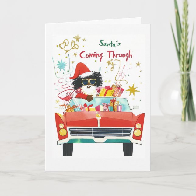 Santa's Coming Through | Black Christmas Greeting  Holiday Card (Front)