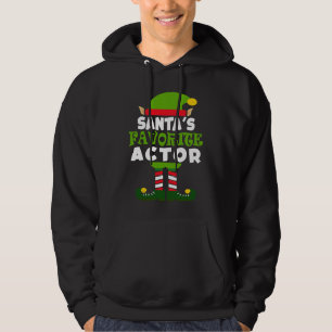 Santa's Favorite Actor Theatre  Christmas Vacation Hoodie