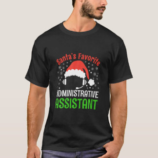 Santa's Favorite Administrative Assistant Christma T-Shirt