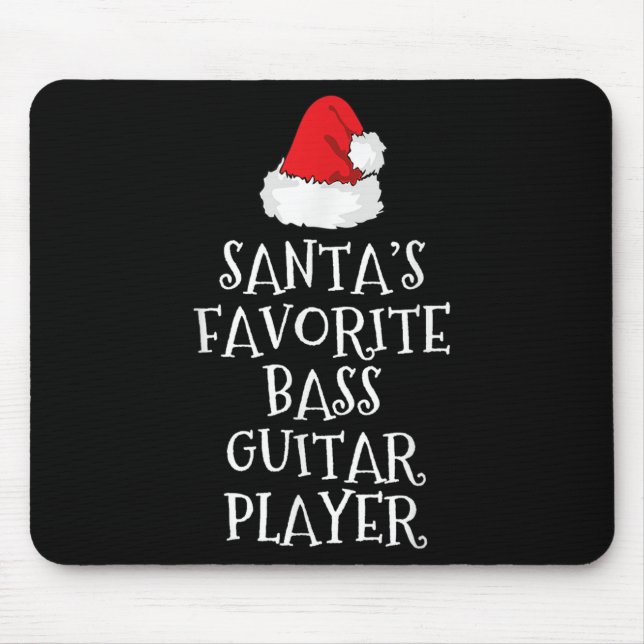 Santa's Favorite B Guitar Player Christmas Funny H Mouse Mat (Front)