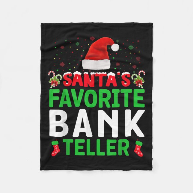 Santa's Favorite Bank Teller Christmas Matching Co Fleece Blanket (Front)