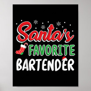 Santa's Favorite Bartender T Shirt Cute Xmas Party Poster