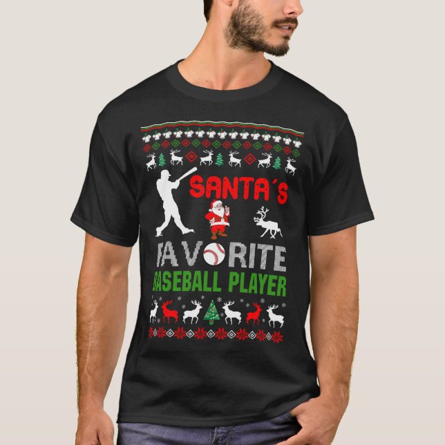 Santa's Favorite Baseball Player Gift Ugly T-Shirt (Front)