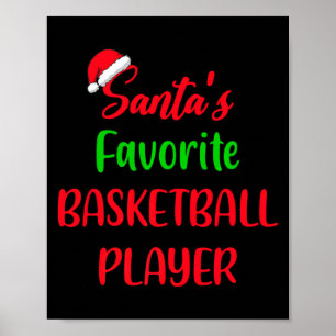 Santas favorite basketball player basketball chri poster