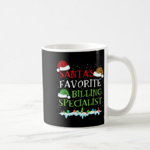 Santa's Favorite Billing Specialist Fun Christmas  Coffee Mug