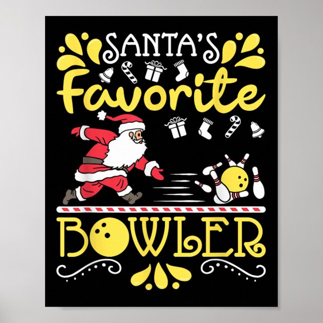 Santa's Favorite Bowler Santa Claus Bowling Christ Poster (Front)