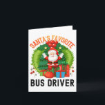 Santas Favorite Bus Driver, Worlds Okayest Bus Dri Card<br><div class="desc">Grab this xmas design for the bus driver in your life. Santas favorite bus driver will make any school bus driver smile this Christmas.</div>