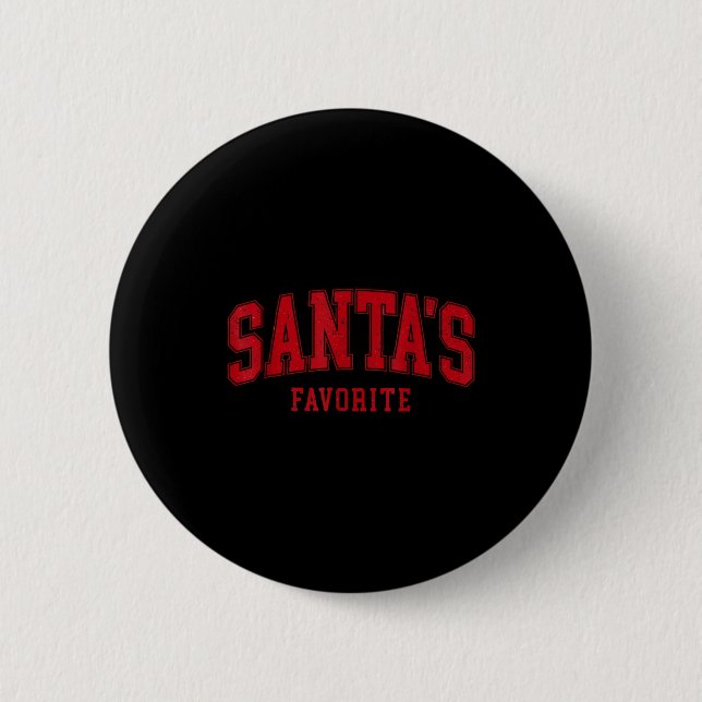 Santas Favorite Christmas Festive Holiday Xmas  6 Cm Round Badge (Front)