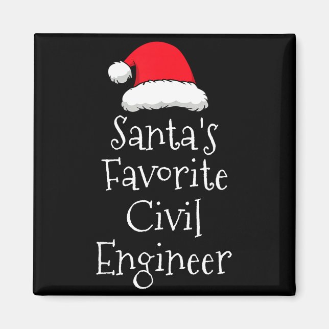 Santas Favorite Civil Engineer - Christmas Funny G Magnet (Front)