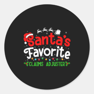 Santa's Favorite Claims Adjuster Christmas Party  Classic Round Sticker