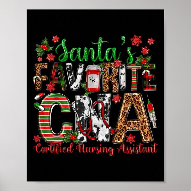 Santa's Favorite Cna Certified Nursing Istant Chri Poster (Front)