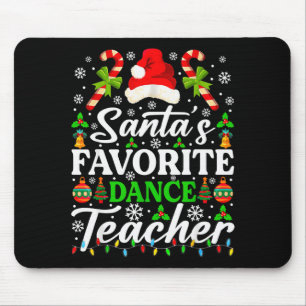 Santa's Favorite Dance Teacher Shirt Funny Christm Mouse Mat
