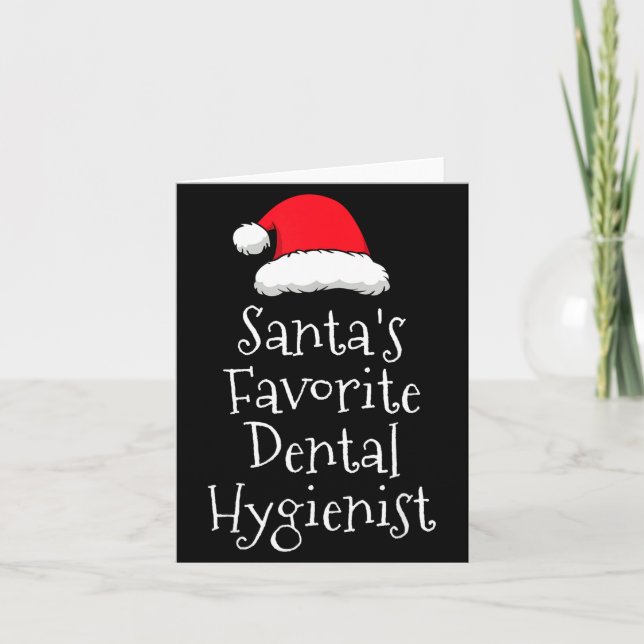 Santas Favorite Dental Hygienist - Christmas Funny Card (Front)