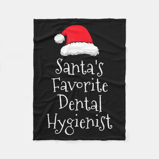 Santas Favorite Dental Hygienist - Christmas Funny Fleece Blanket (Front)