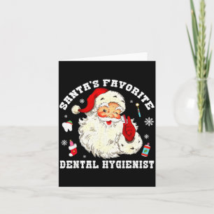 Santas Favorite Dental Hygienist Christmas Funny G Card