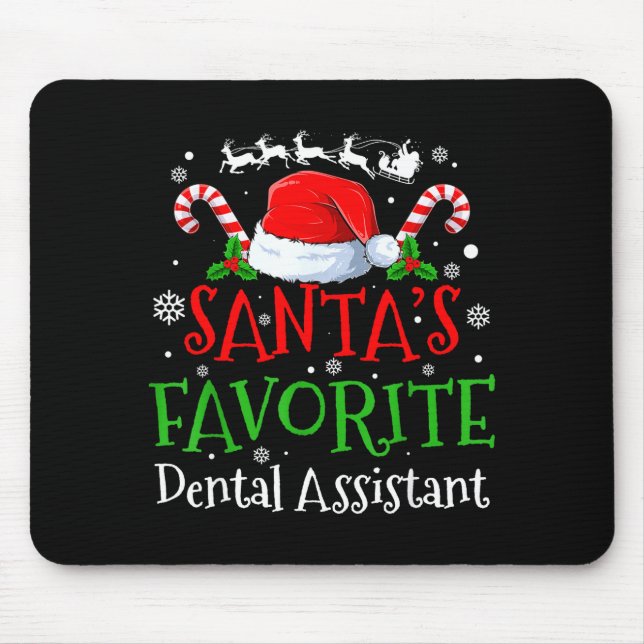 Santa's Favorite Dental Istant Christmas Party  Mouse Mat (Front)