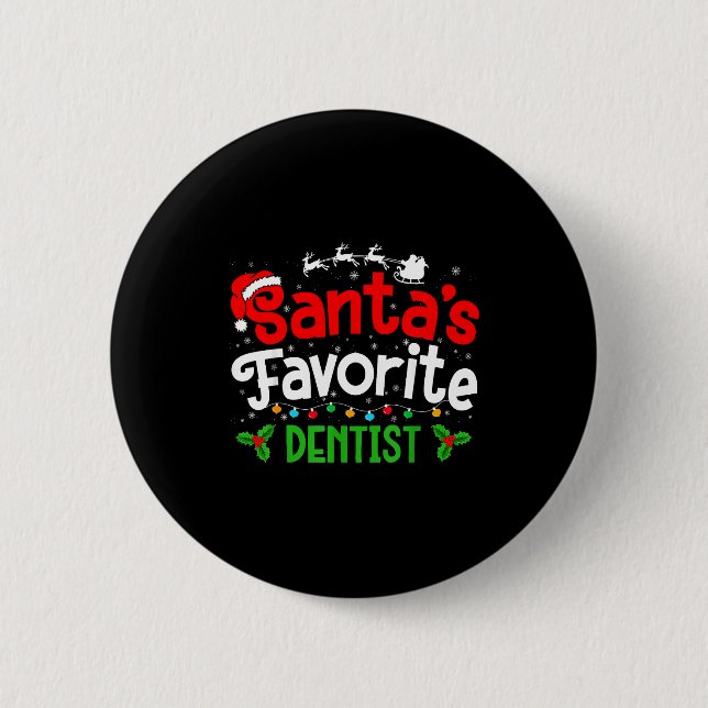 Santa's Favorite Dentist Christmas Party  6 Cm Round Badge (Front)