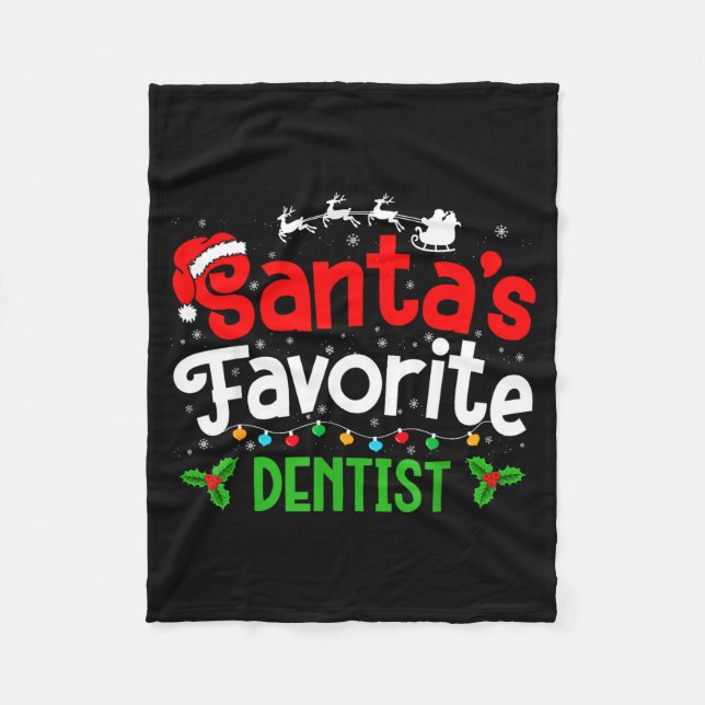 Santa's Favorite Dentist Christmas Party  Fleece Blanket (Front)