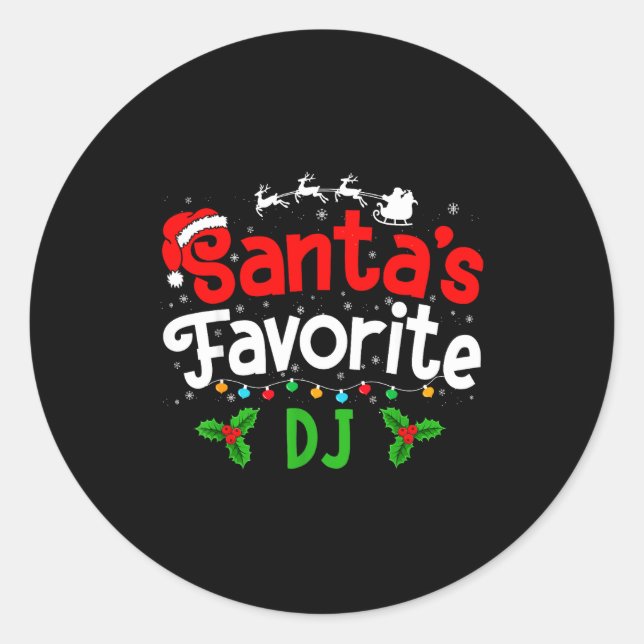 Santa's Favorite Dj Christmas Party  Classic Round Sticker (Front)