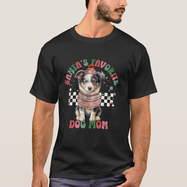 Santas Favorite Dog Mom Australian Shepherd Christ T-Shirt (Front)