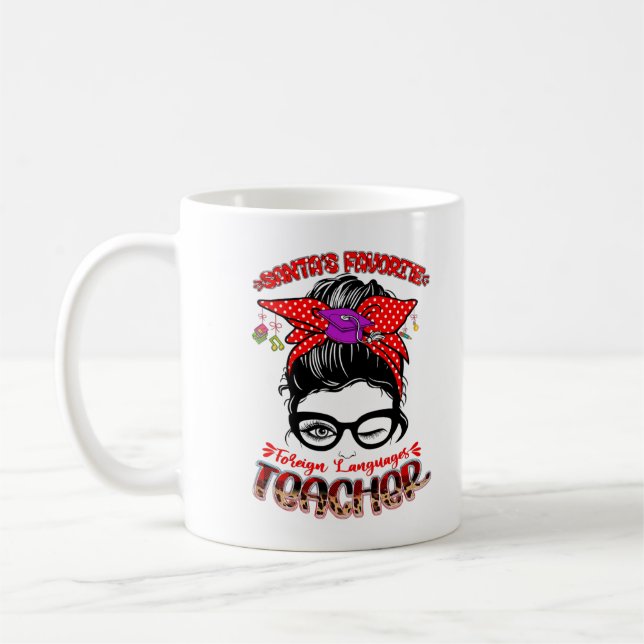 Santa's Favorite Foreign Language Teacher Christma Coffee Mug (Left)