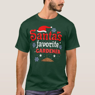 Santas Favorite Gardener Christmas T-Shirt
