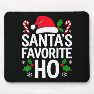 Santa's Favorite Ho Shirt Adult Kids Funny Christm Mouse Mat