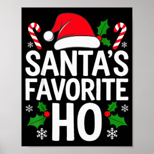 Santa's Favorite Ho Shirt Adult Kids Funny Christm Poster