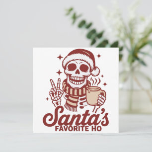 Santa's Favorite Ho Skeleton Snarky Christmas  Holiday Card