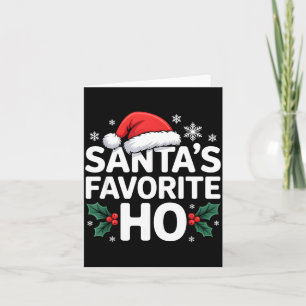 Santa's Favorite Ho Tee Funny Christmas Graphic  Card