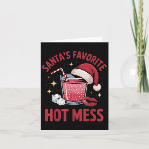 Santa's Favorite Hot Mess Christmas Funny Margarit Card