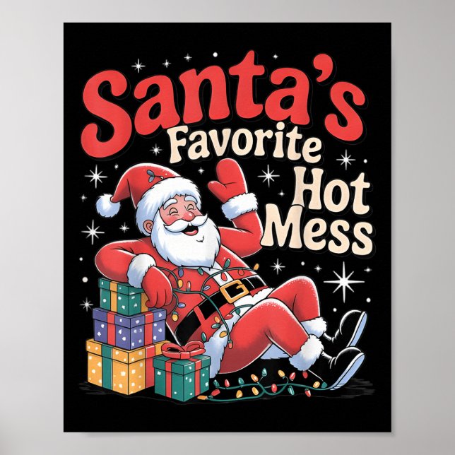 Santa's Favorite Hot Mess Christmas Funny Margarit Poster (Front)