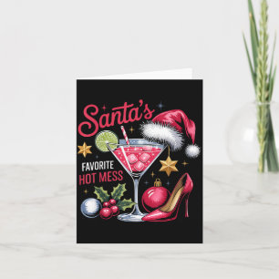 Santa's Favorite Hot Mess Christmas Martini Card