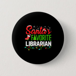Santa's Favorite Librarian Christmas Library Book  6 Cm Round Badge