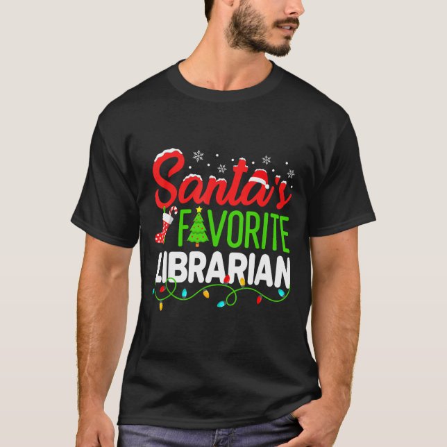 Santa's Favorite Librarian Christmas Library Book  T-Shirt (Front)