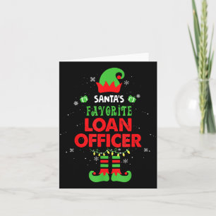 Santa's Favorite Loan Officer Funny Elf Family Xma Card
