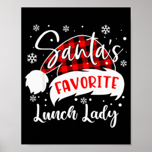 Santa's Favorite Lunch Lady Hat Flannel Christmas  Poster