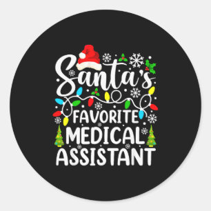 Santa's Favorite Medical Istant Funny Christmas  Classic Round Sticker