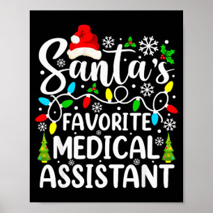 Santa's Favorite Medical Istant Funny Christmas  Poster