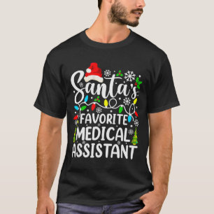 Santa's Favorite Medical Istant Funny Christmas  T-Shirt