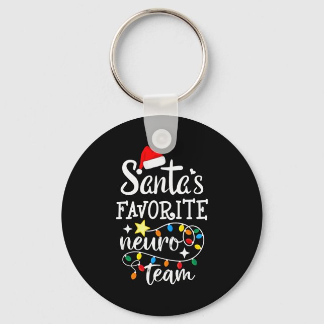 Santa's Favorite Neuro Team Christmas Neurology Nu Key Ring (Front)