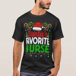 Santas Favorite Nurse Rn Christmas Nursing Christm T-Shirt