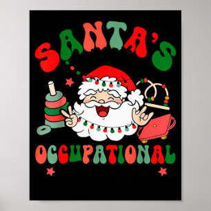 Santa's Favorite Occupational Therast Christmas Th Poster