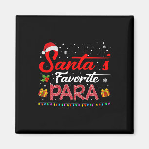 Santa's Favorite Para Christmas Paraprofessional T Magnet