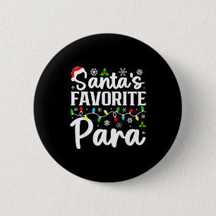 Santa's Favorite Para Funny Christmas Family Match 6 Cm Round Badge