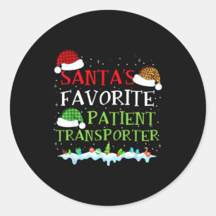 Santa's Favorite Patient Transrter Fun Christmas  Classic Round Sticker