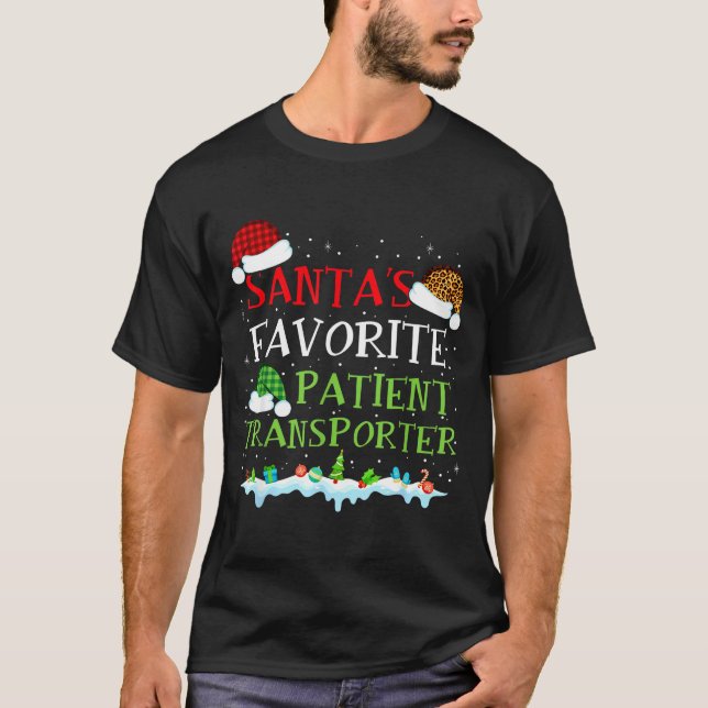 Santa's Favorite Patient Transrter Fun Christmas  T-Shirt (Front)