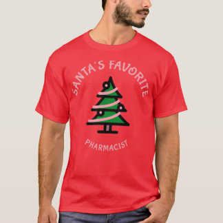 Santas Favorite Pharmacist 7 T-Shirt