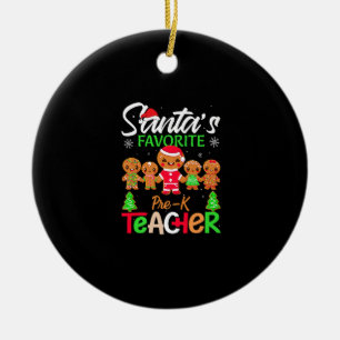 Santa's Favorite Pre-K Teacher Funny Christmas Lig Ceramic Tree Decoration